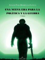 Una nueva era para la política y la guerra 2ª Edición
