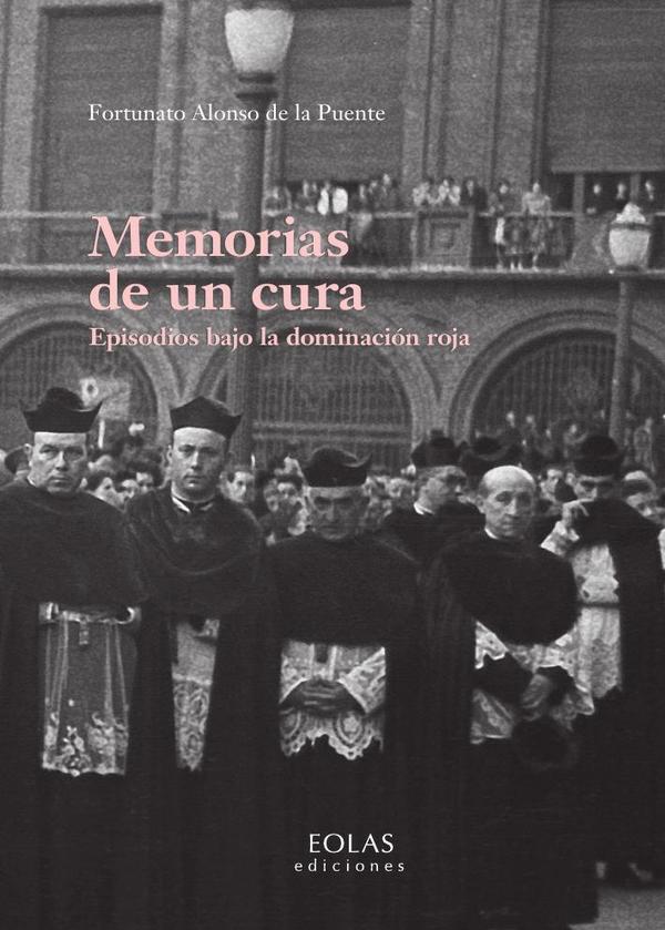 Memorias de un cura:Episodios bajo la dominación roja