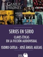 Series en serio, claves éticas en la ficción audiovisual
