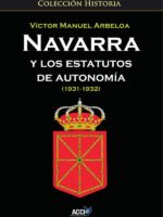 Navarra y los estatutos de autonomía... (1931 - 1932)