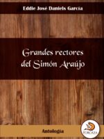 Grandes rectores del simón araujo