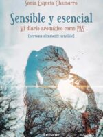 Sensible y esencial. Mi diario aromático como PAS.