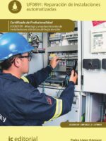 Reparación de instalaciones automatizadas. ELEE0109 - Montaje y mantenimiento de instalaciones eléctricas de Baja Tensión