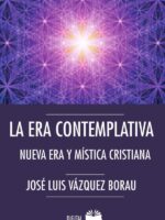 La era contemplativa