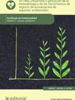 Desarrollo y aplicación de la metodología y de las herramientas de registro de la evaluación de aspectos ambientales. SEAG0211 - Gestión ambiental