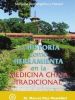 La historia como herramienta en la medicina china tradicional