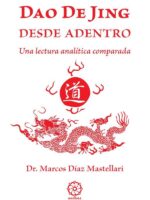 Dao De Jing desde adentro:Una lectura analítica comparada