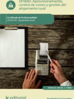 Aprovisionamiento, control de costes y gestión del alojamiento rural. HOTU0109 - Alojamiento rural