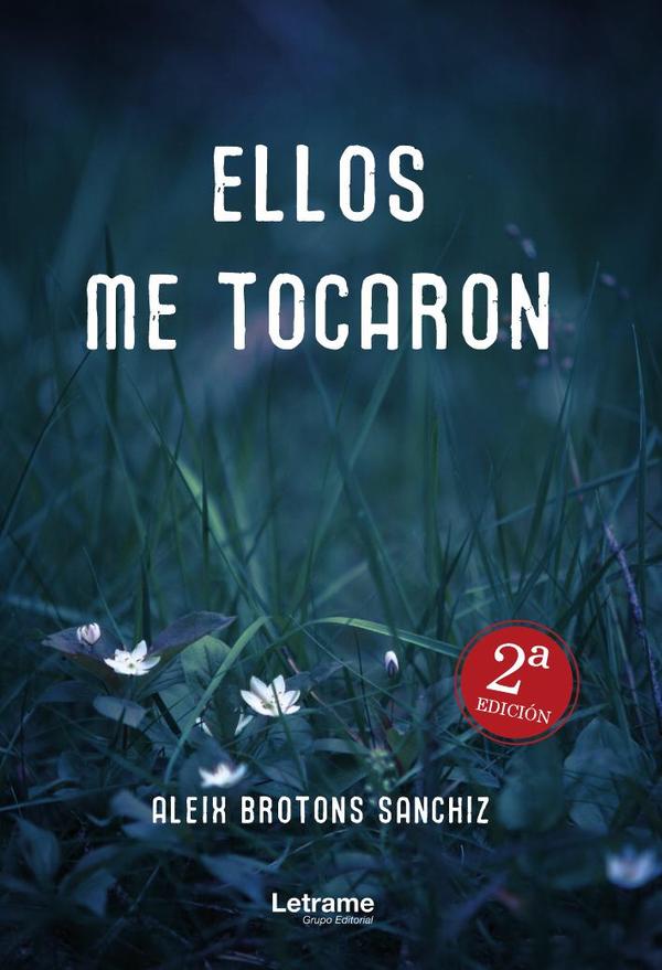 Ellos me tocaron
