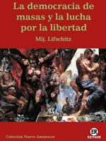 La democracia de masas y la lucha por la libertad