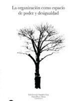La organización como espacio de poder y desigualdad