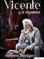 Vicente y la dopamina