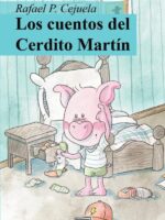 Los cuentos del cerdito Martín