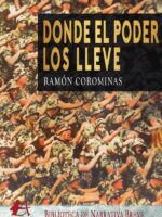 Donde el poder los lleve