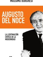 Augusto del Noce:La legitimación crítica de la modernidad