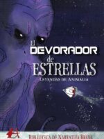 El devorador de estrellas:Leyendas de animalia