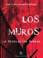 Los muros :La Revolución Humana