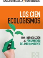 Los cien ecologismos:Una introducción al pensamiento del medioambiente