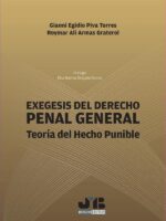 Exégesis del Derecho Penal General:Teoría del hecho punible