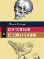 Cuentos de amor de locura y de muerte