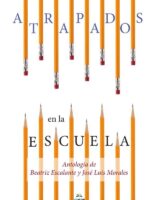 Atrapados en la escuela