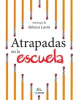 Atrapadas en la escuela