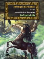 Mitología maravillosa para niños