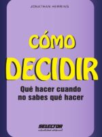 Cómo decidir