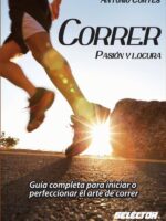 Correr, pasión y locura