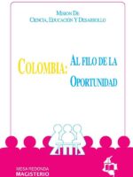 Colombia: Al filo de la oportunidad