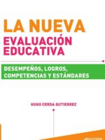 La nueva evaluación educativa