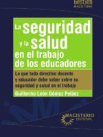 La seguridad y la salud en el trabajo de los educadores