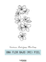 Una flor bajo (mi) piel