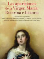 Las apariciones de la virgen maria: doctrina e iglesia