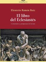 El libro del Eclesiastés:Comentario y propuestas de lectura