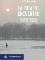 La ruta del encuentro:Una propuesta de formación integral en la Universidad