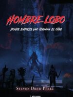 Hombre lobo.Donde empieza uno termina el otro.