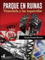 Parque en ruinas:Venezuela y las izquierdas