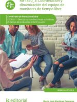 Coordinación y dinamización del equipo de monitores de tiempo libre. SSCB0211 - Dirección y coordinación de actividades de tiempo libre educativo infantil y juvenil