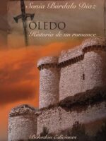 Toledo. Historia de un romance