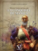 Miguel López de Legazpi:La conquista de Manila