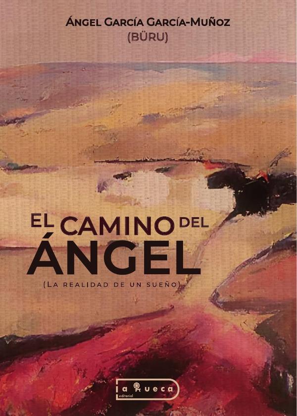 El camino del ángel :La realidad de un sueño