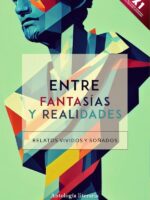 Entre fantasías y realidades