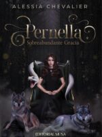 Pernella; Sobreabundante Gracia