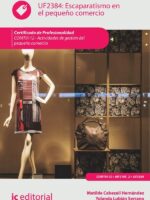 Escaparatismo en el pequeño comercio. COMT0112 - Actividades de gestión del pequeño comercio