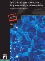 Guía práctica para la dirección de grupos vocales e instrumentales