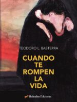 Cuando te rompen la vida