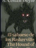 El sabueso de los Baskerville - The Hound of the Baskervilles: Texto paralelo bilingüe - Bilingual edition: Inglés - Español / English - Spanish