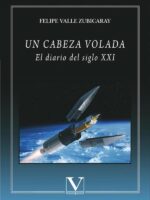 Un cabeza volada:El diario del siglo XXI