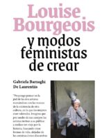 Louise Bourgeois:y modos feministas de crear